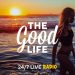 The Good Life Radio • 24/7 Live Radio | Best Relax House, Happy Music